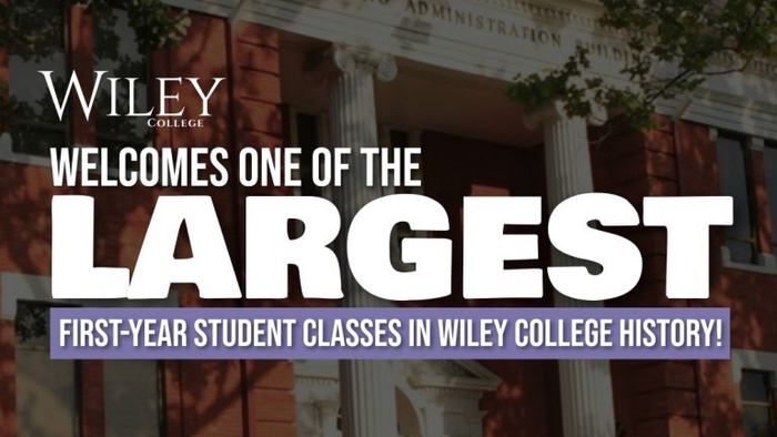 Wiley College Welcomes one of the Largest First-Year Student Classes in Wiley College History