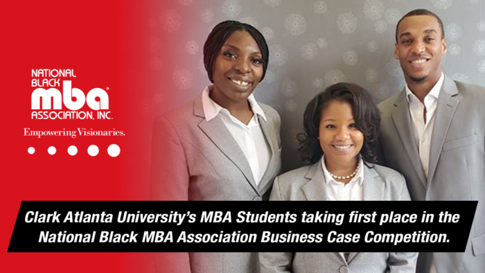 Clark Atlanta University Beats Top MBA Programs to Win 1st Place and $25K in Scholarships During NBMBAA Case Competition