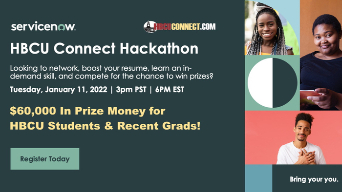 ServiceNow Partners with HBCU CONNECT to Offer $60,000 In Prize Money for HBCU Students & Recent Grads In Upcoming Hackathon!