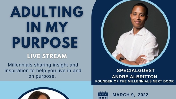 Adulting In My Purpose with special guest FAMU Alumi Andre Albritton 