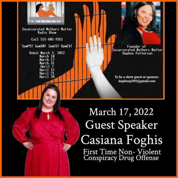 Incarcerated Mothers Matter - CEO Daphne Patterson Interviews Casiana Foghis - Season One Epi. 3