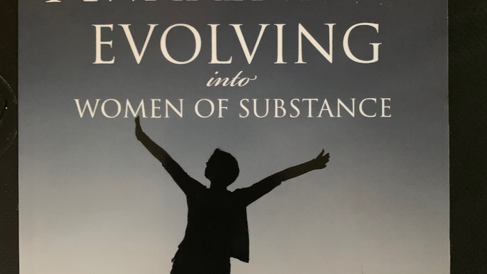 From Pain to Awakening: Evolving Into Women of Substance 