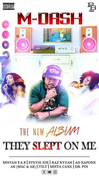 Multi Talented Bay Area Emcee M-DASH Drops Phenomenal New Album They Slept On Me!!