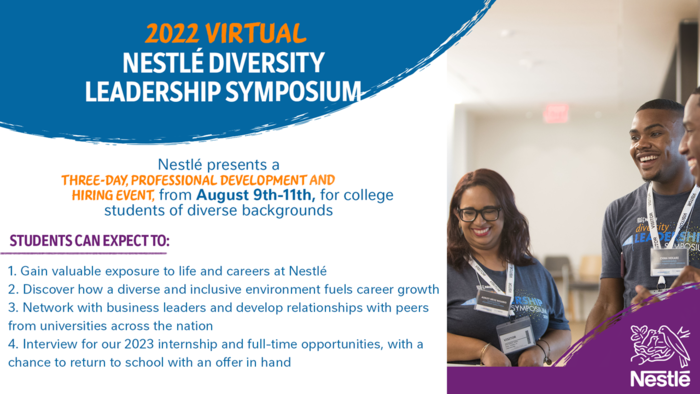 College Students: Register Now For the 2022 Virtual Nestle Diversity Leadership Symposium: Aug 9-11, 2022