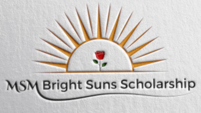 MARYAM SHARRON MUHAMMAD (MSM) BRIGHT SUNS SCHOLARSHIP - APPLICATION OPENS AUGUST 23, 2022