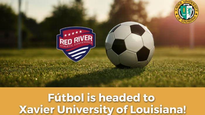 F�tbol is Headed to Xavier University of Louisiana!