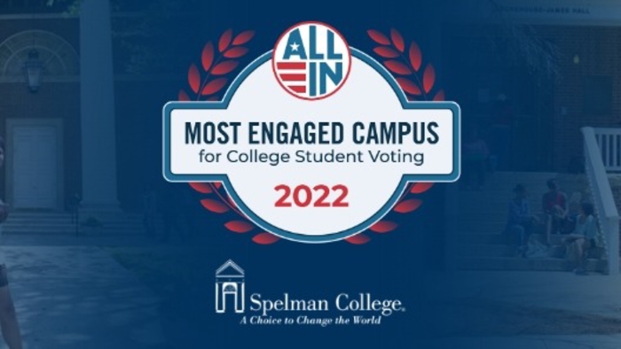 Spelman College Recognized as a 2022 ALL IN Most Engaged Campus for College Student Voting