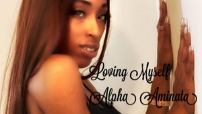 Alpha Aminata - Loving Myself