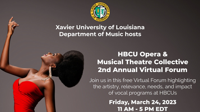 Xavier University of Louisiana Hosts 2nd Annual HBCU Opera and Musical Theatre Collective Forum