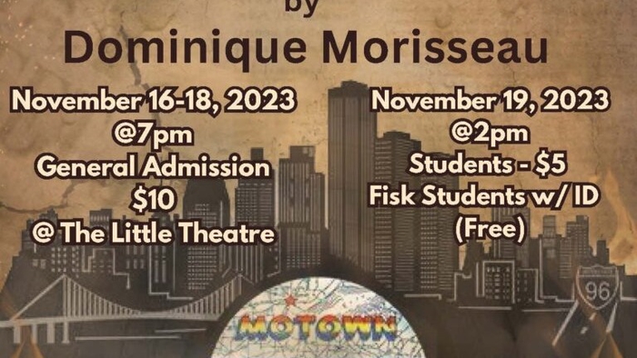 Fisk University Stage Crafters Presents: Detroit �67