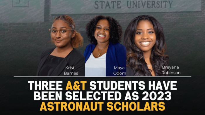 Three A&T Students Make History with Astronaut Scholarships!