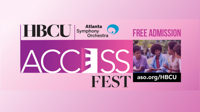 The Atlanta Symphony Orchestra Hosts The Second Annual HBCU AccessFest: College And Career Fair
