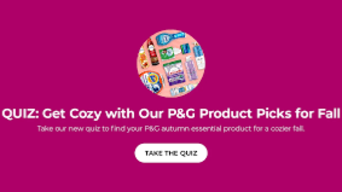 QUIZ: Get Cozy with Our P&G Product Picks for Fall Let�s find out!