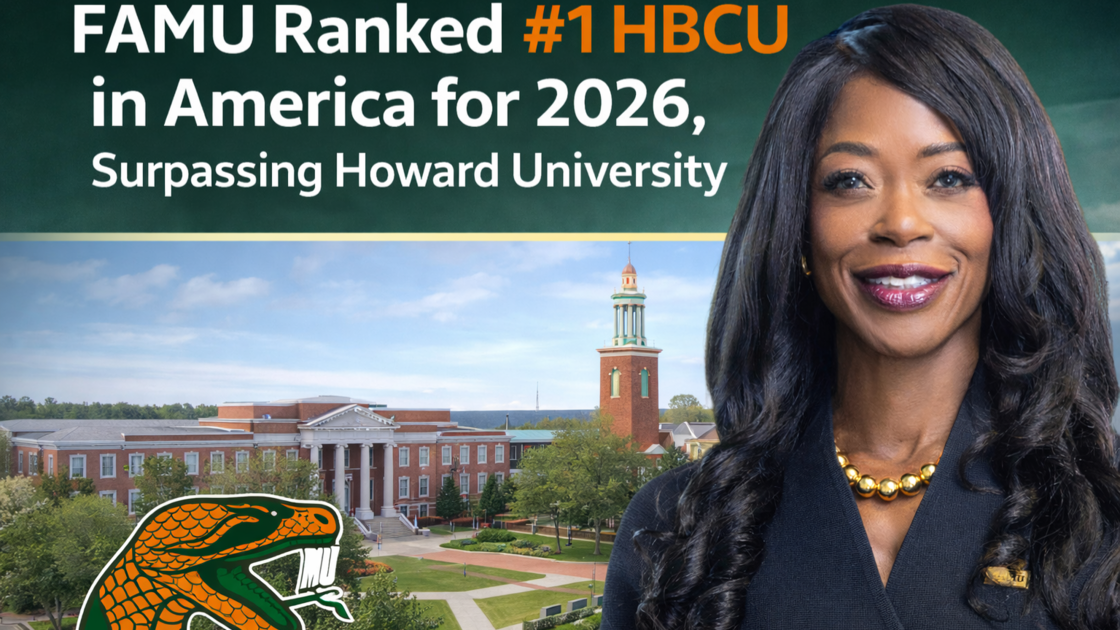 FAMU Ranked #1 HBCU in America for 2026, Surpassing Howard University