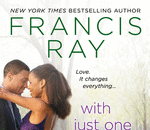 With Just One Kiss (Grayson Friends series #6) Preview excerpt.