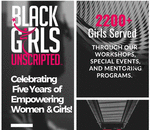 Black Girls Unscripted: The Celebration of 5 Years of Black Girls Empowerment Begins Now