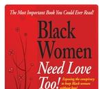 Black Women Need Love Too