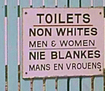 APARTHEID STILL EXISTS TODAY IN DIFFERENT VERSIONS