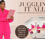 23-Year-Old HBCU Grad & CEO Releases First Ebook Focusing On Juggling It All In Your 20s!