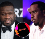 $20 Million Lawsuit Filed Against Netflix, 50 Cent by Ex-Diddy Sex Worker Over 'The Reckoning' Documentary